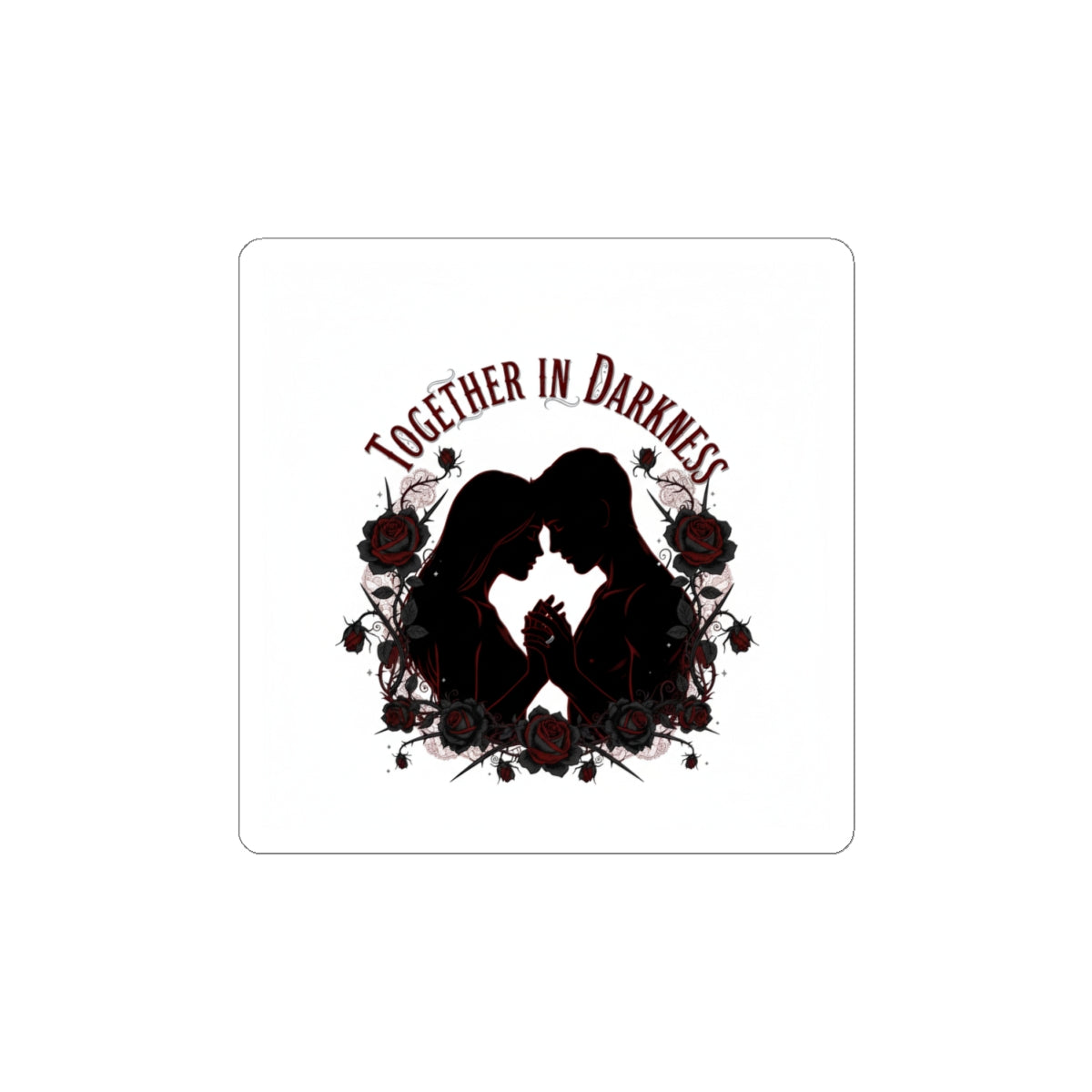 Together in Darkness Kiss-Cut Stickers | Goth Valentine, Dark Romance